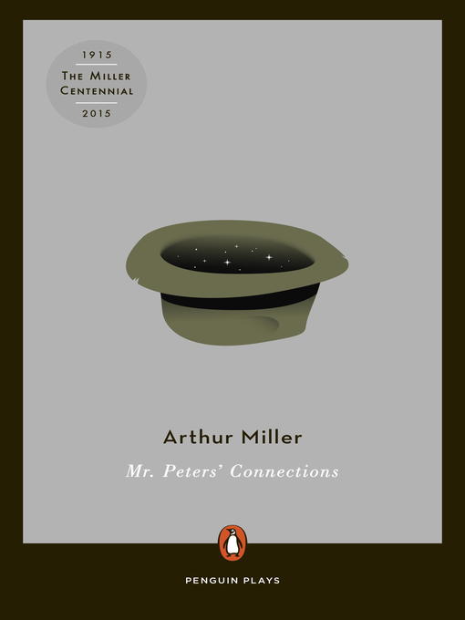 Title details for Mr. Peters' Connections by Arthur Miller - Available